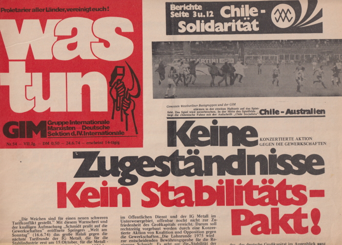 Was tun, Zeitung der Gruppe Internationale Marxisten (GIM) 1974. Vorläuferin der SoZ. Foto: Horst Blume