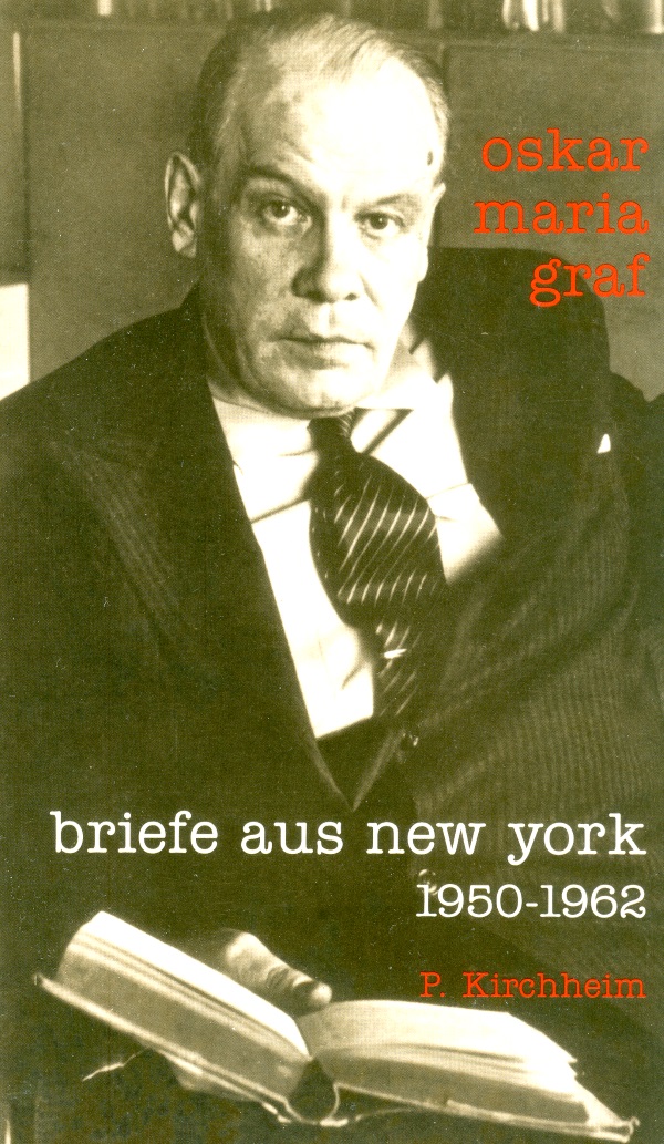Oskar Maria Graf: "Briefe aus New York"