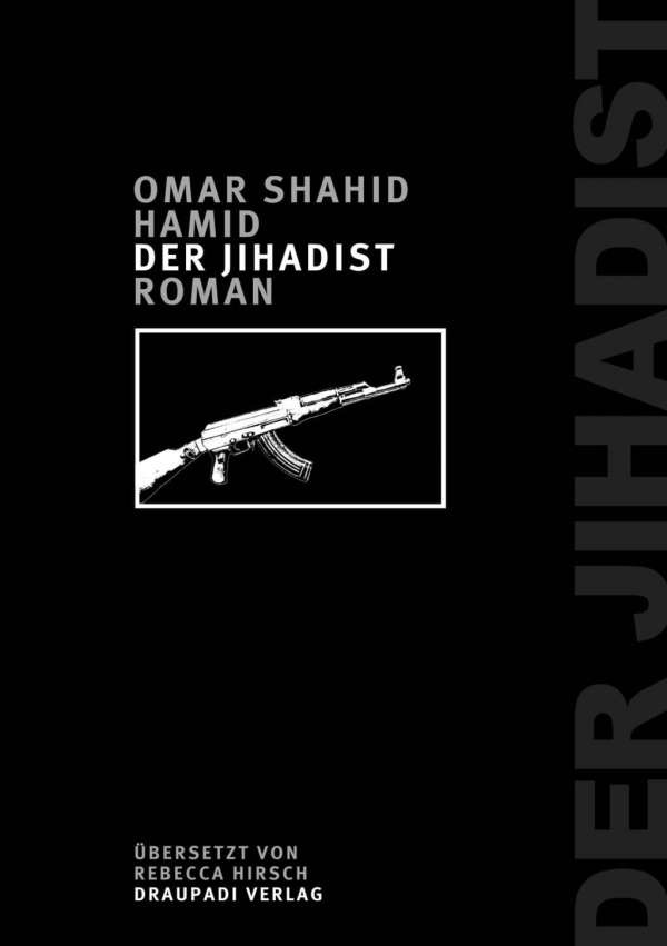 Buch: Omar Shahid Hamid "Der Jihadist"