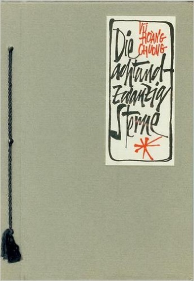 Mit Plontke-Zeichnungen. "Die achtundzwanzig Sterne" (Hoffmann & Campe, 1966), Vu Hoàng Chuong. Nachwort: Rudolf Hagelstange