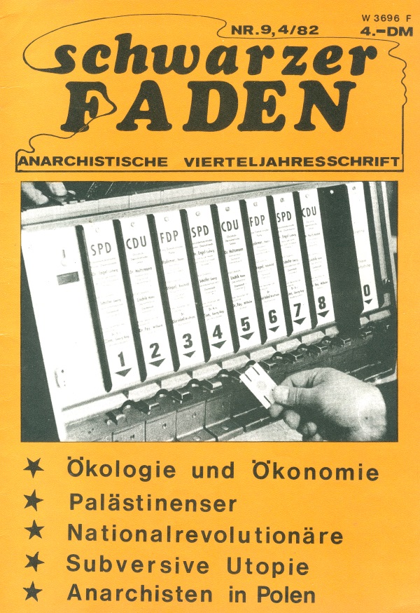 "Schwarzer Faden" (Anarchistische Vierteljahreszeitschrift) Nr. 9, 4/1982)