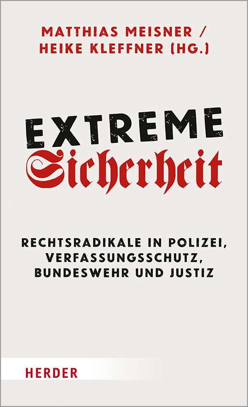 Buch: "Extreme Sicherheit", Matthias Meisner/Heike Kleffner (HG.)